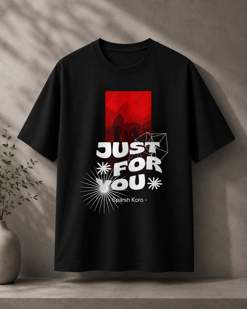 Just For You T-Shirt