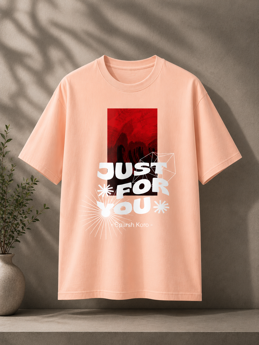 Just For You T-Shirt